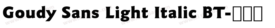 Goudy Sans Light Italic BT字体转换